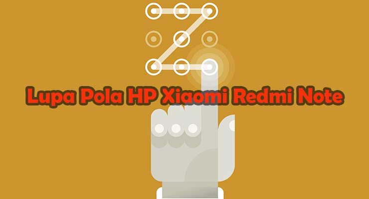 Lupa Pola HP Xiaomi Redmi Note