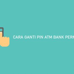 Cara Ganti PIN ATM Bank Permata Terbaru