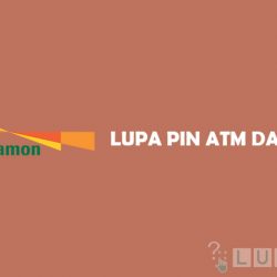 Lupa PIN ATM Danamon dan Cara Mengatasinya