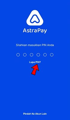 Akses Menu Lupa PIN AstraPay