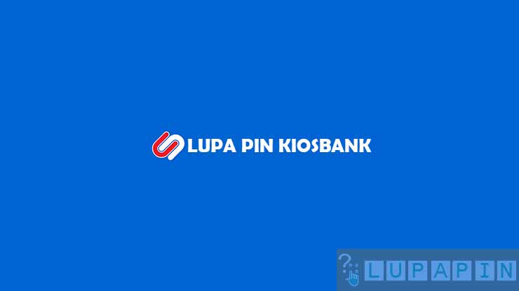 Lupa PIN Kiosbank