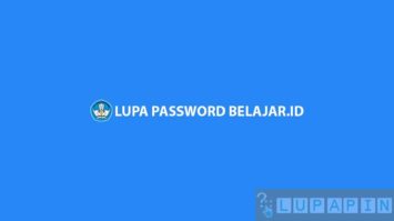 √ Lupa Password Belajar.id? Ini 10 Cara Reset Akun Pembelajaran Online