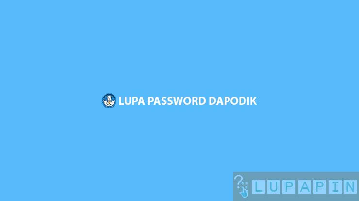 Lupa Password Dapodik