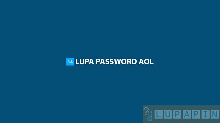 Lupa Password AOL