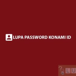 Lupa Password Konami ID
