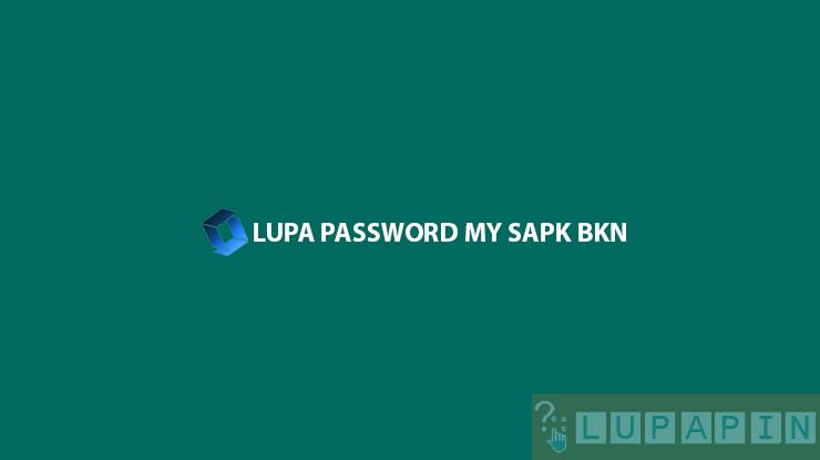 Lupa Password My SAPK BKN